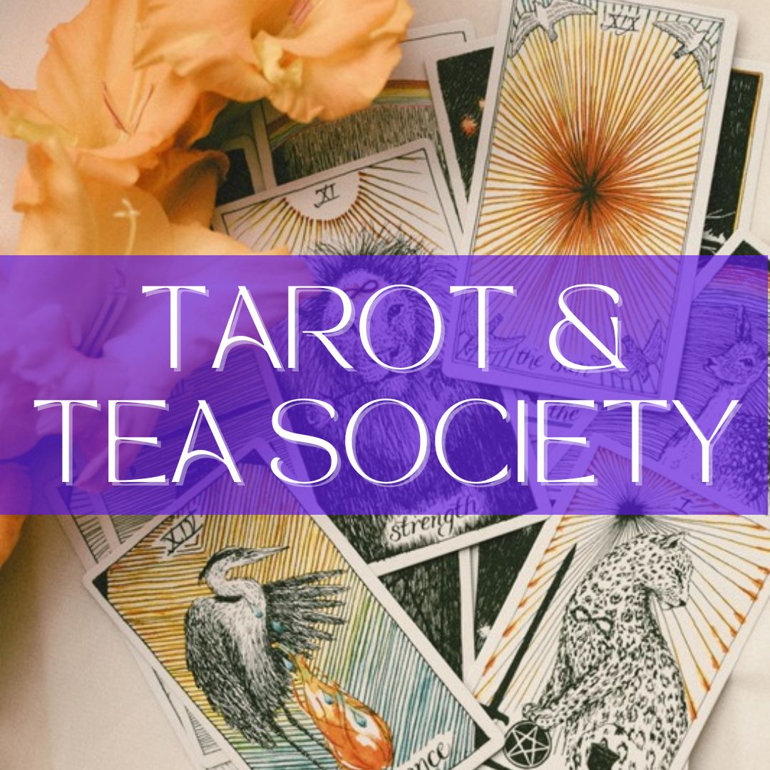 A tarot deck with the words " tarot & tea society ".