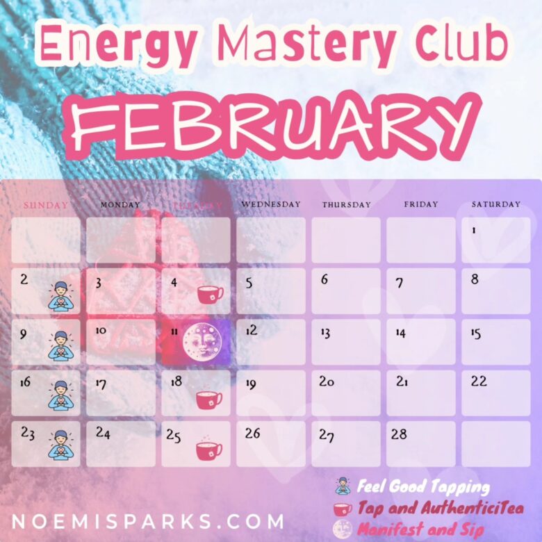 A calendar with the words energy mastery club february written on it.